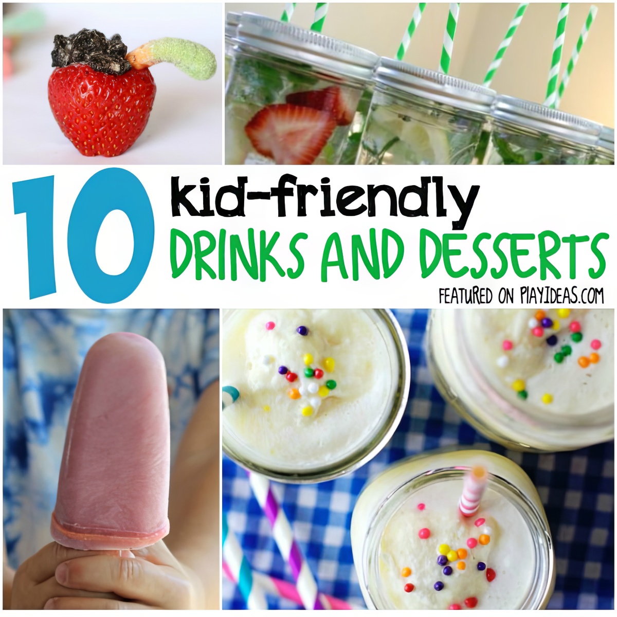 10 kid friendly drinks and desserts