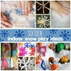 16 Indoor Snow Play Ideas for Kids