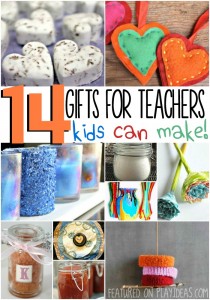 14 Gifts for Teachers that Kids Can Make