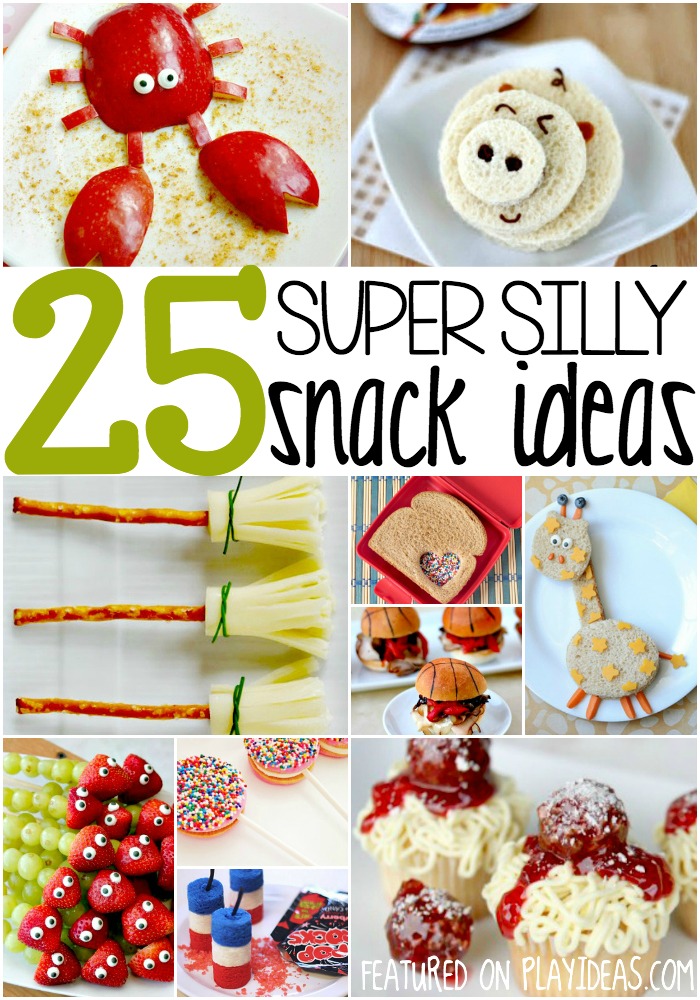 super silly snack ideas