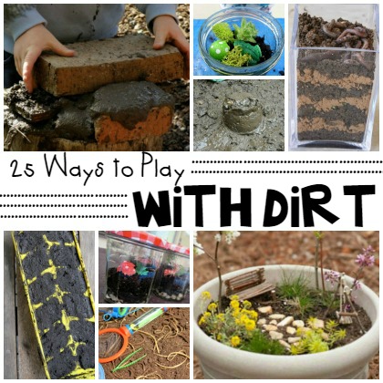 Fun ways to play with dirt with the kids!