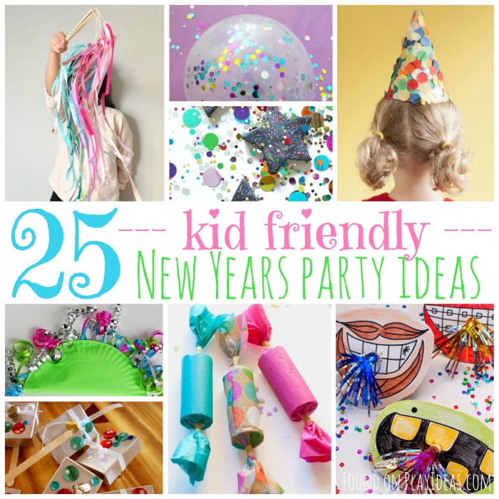 25 Kid Friendly New Years Party Ideas