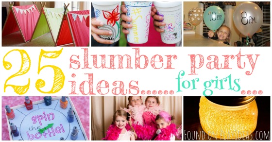 25 Giggle Inducing Slumber Party Ideas For Girls