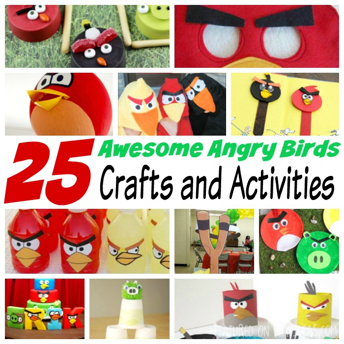 25 Awesome Angry Bird Crafts and Activities Featured, angry birds, crafts for kids, fun crafts, angry birds themed party, angry birds ideas
