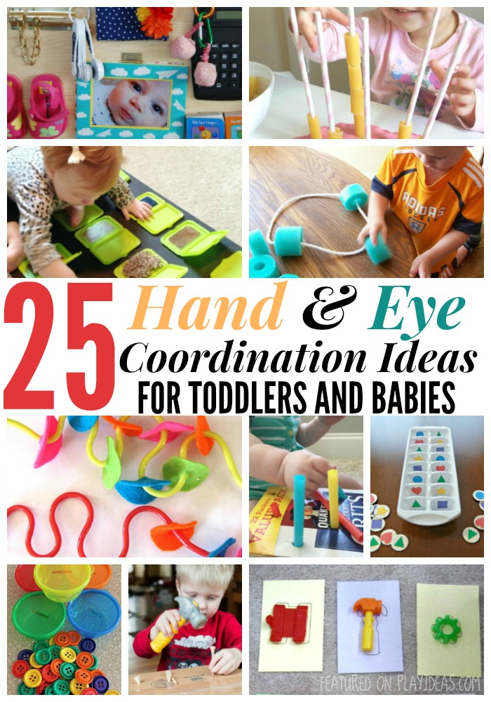 25 Easy Hand And Eye Coordination Ideas For Toddlers And Babies