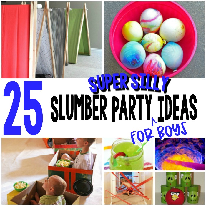 25 Super Silliy Slumber Party Ideas for Boys